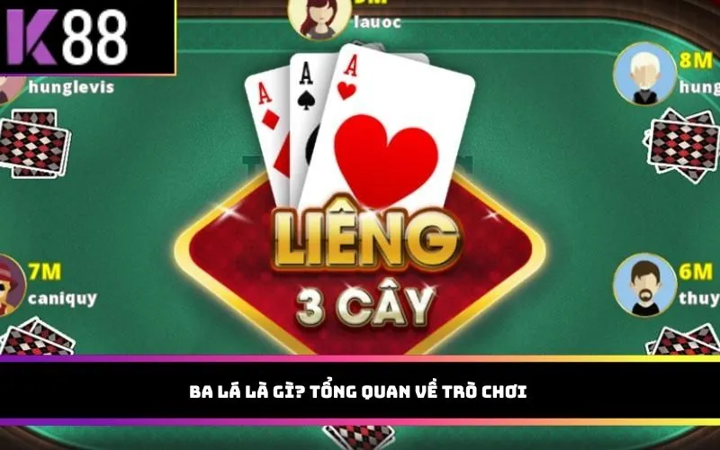 Ba lá là gì? Tổng quan về trò chơi 