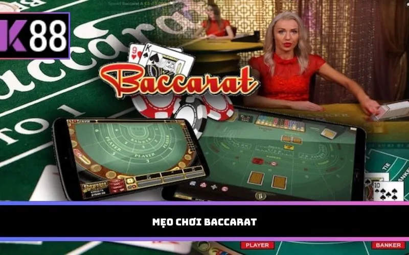 mẹo chơi Baccarat